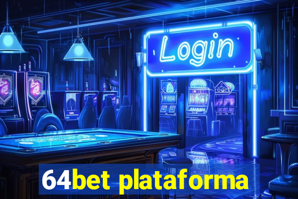 64bet plataforma